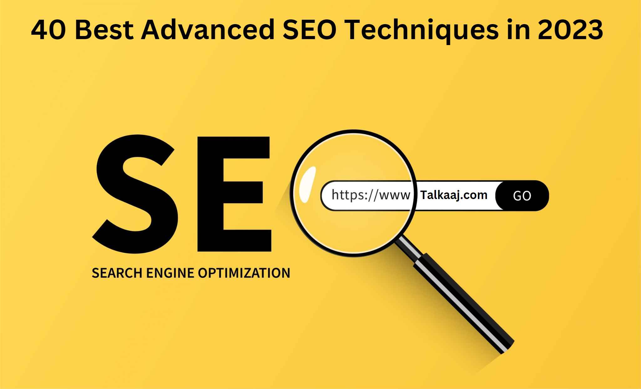 40 Best Advanced SEO Techniques in 2023 (Beginner Guide)